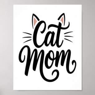 Cat Mum Whiskers and Ears Poster