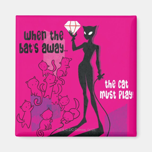 Cat Must Play Magnet (Front)