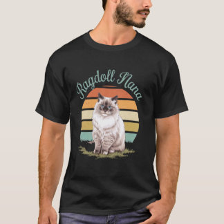 Cat Nana Ragdoll Cat Mother's Day Ragdoll Lover T-Shirt
