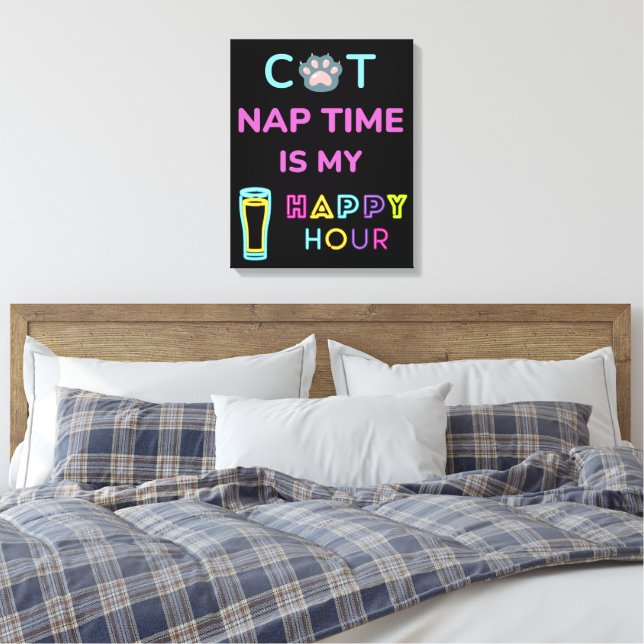 cat nap time is my happy hour canvas print (Insitu(Bedroom))