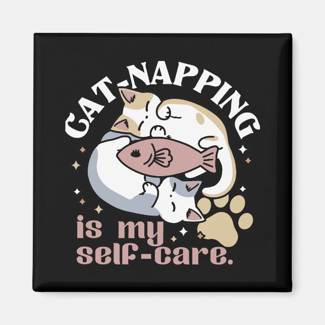 Cat-Napping Is My Self-Care Cute Cat Quote Magnet (Front)