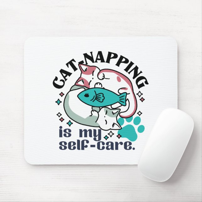 Cat-Napping Is My Self-Care: Cute Sleepy Cats Mouse Mat (With Mouse)