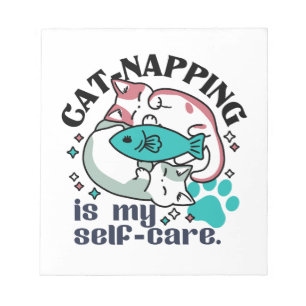 Cat-Napping Is My Self-Care: Cute Sleepy Cats Notepad