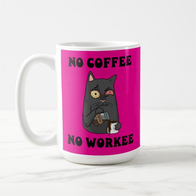 Cat No Coffee No Workee Caffeine Feline Humour Coffee Mug (Left)