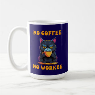 Cat No Coffee No Workee Funny Feline Mug Gift
