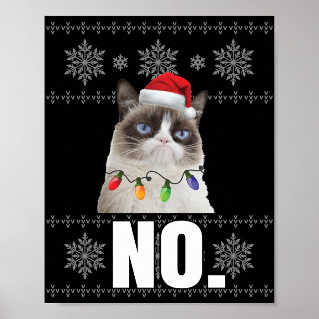 Cat No Grumpy Xmas Cats No Ugly Christmas Gifts Poster (Front)