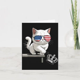 Cat No Kings in America Funny Political Card