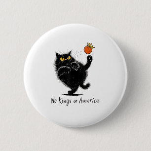 Cat No Kings In America We The People Political 6 Cm Round Badge