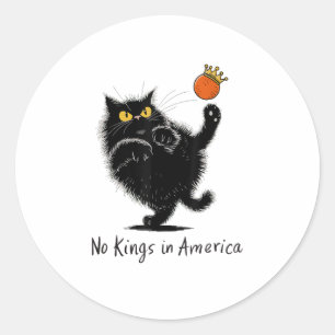 Cat No Kings In America We The People Political Classic Round Sticker