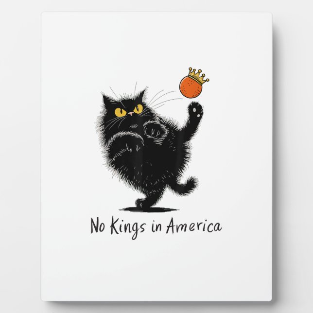Cat No Kings In America We The People Political Plaque (Front)