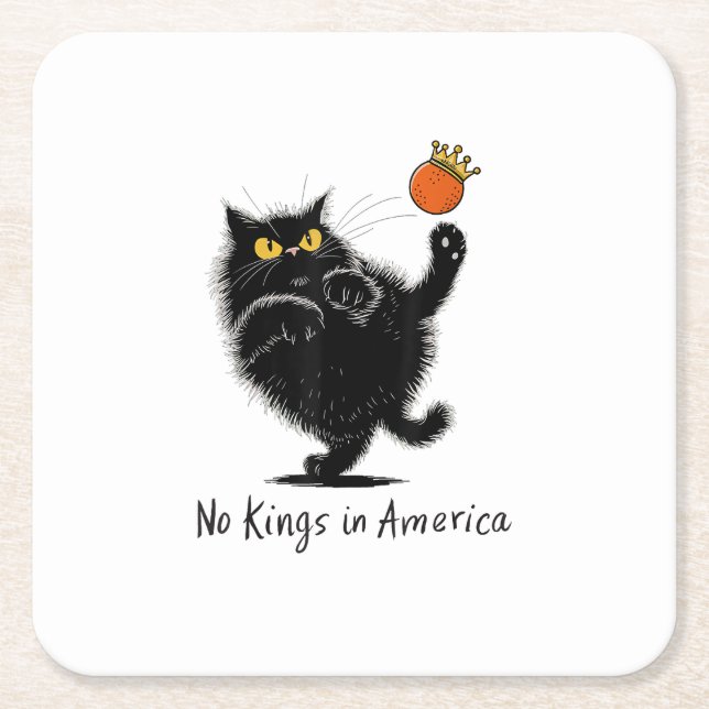 Cat No Kings In America We The People Political Square Paper Coaster (Front)