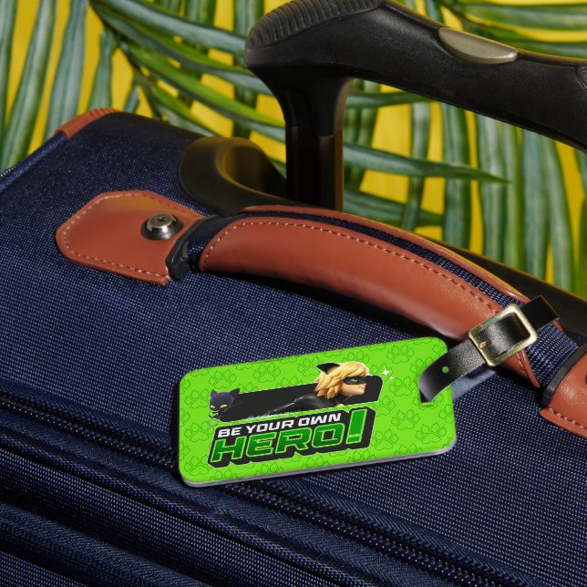 Cat Noir | Be Your Own Hero Luggage Tag (Front Insitu 3)