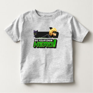 Cat Noir   Be Your Own Hero Toddler T-Shirt