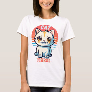 Cat Obsessed T-Shirt