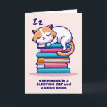 Cat on a Stack of Books Cute Personalised Literary Card<br><div class="desc">This adorable, personalised greeting card is perfect for anyone who loves cats and good books. The design is made in bright shades of pink, blue, and orange with a calico kitty cat perched on top of a book stack, snoozing. The front text currently says, "Happiness is a Sleeping Cat and...</div>