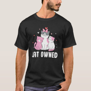 Cat Owned Friends Cat   Buddy Kitten Cat Mom   T-Shirt