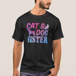 Cat Owner Cat  Dog Owner Dog  Cat Dog Brother T-Shirt