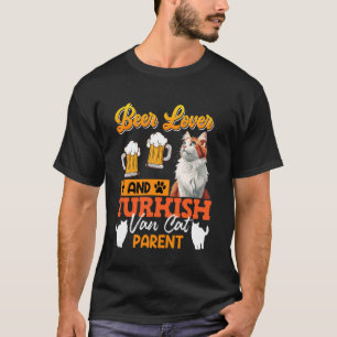 Cat Owners BEER LOVER AND TURKISH VAN CAT PARENT T-Shirt