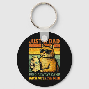 Cat Papa A Dad Who Came Back with The Milk Funny Key Ring