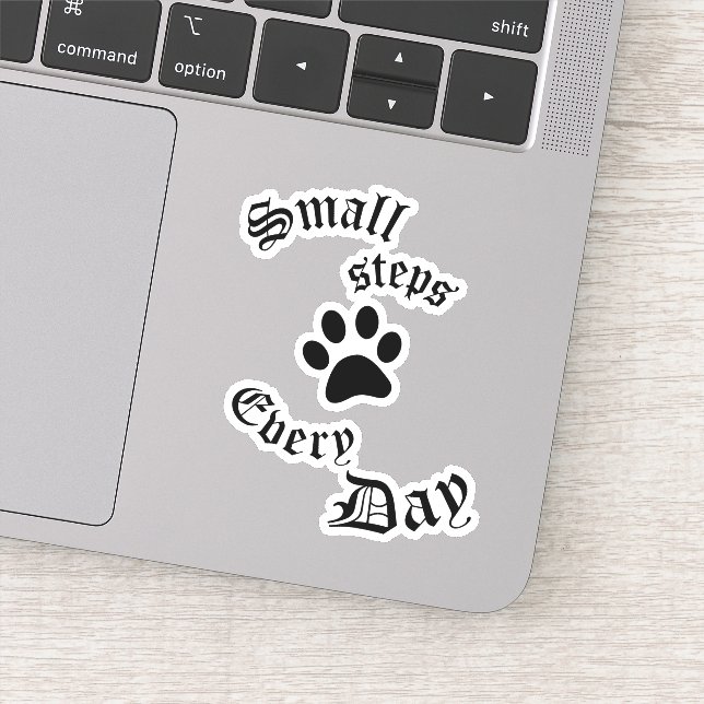 Cat Paw Vinyl Sticker | Small Steps Every Day  (Detail)