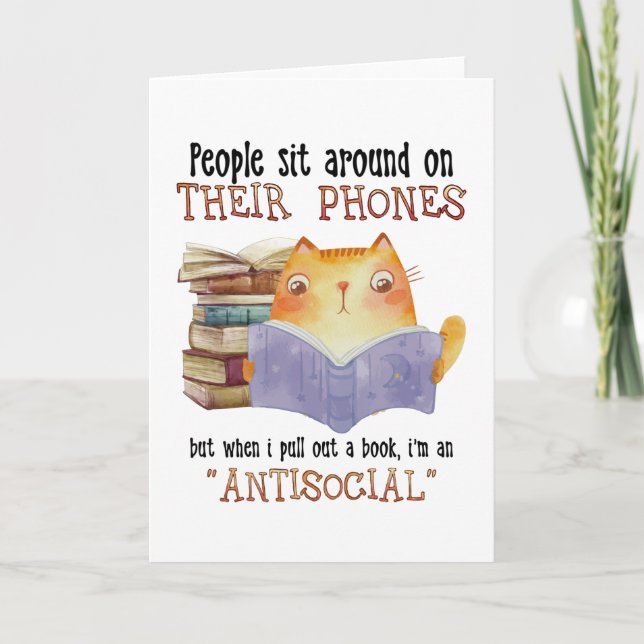 Cat People Sit On Their Phone Antisocial Cat Lover Card (Front)