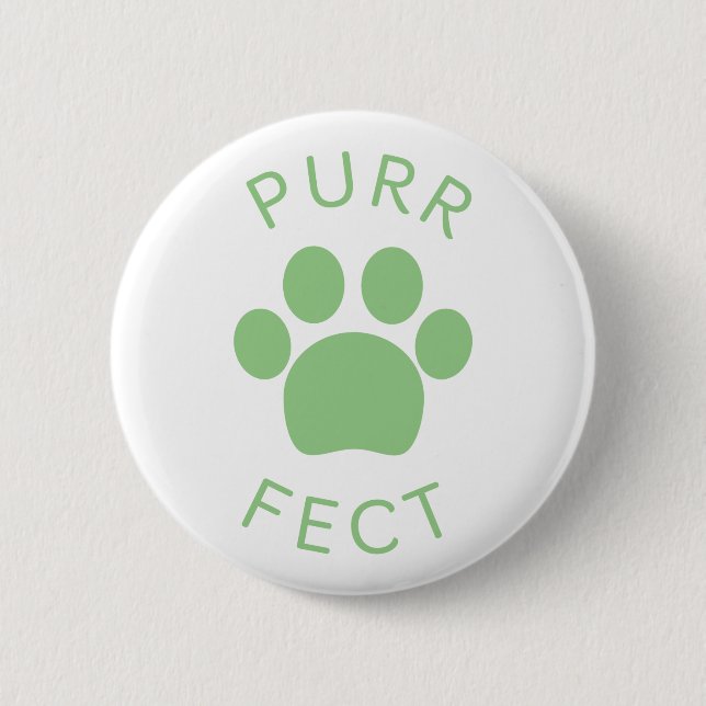 Cat Perfect Green Purr Paw Print 6 Cm Round Badge (Front)