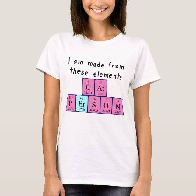Cat Person periodic table name shirt (Front)