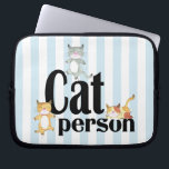 Cat Person Whimsical Kitties on Stripes Laptop Sleeve<br><div class="desc">For cat lovers everywhere,  this whimsical design features dancing kitties over bold text and a light blue and white striped background. Protect your laptop or tablet device in style.</div>