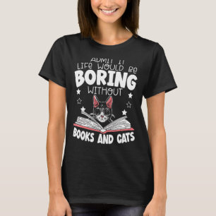Cat Pet Bookish Books And Cats T-Shirt