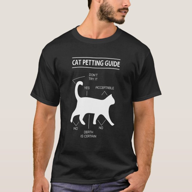 Cat Petting Guide  Don't Try Here  No  Acceptable  T-Shirt (Front)