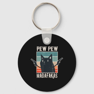Cat Pew Pew Madafakas Retro Vintage Gift  Key Ring
