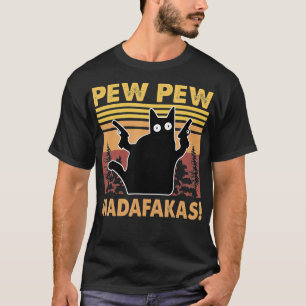 Cat Pew Pew Madafakas Vintage Crazy Cat Lovers Fun T-Shirt