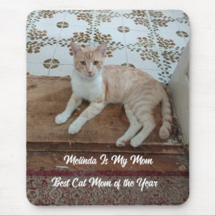 Cat photo, best Cat Mom of the Year, Owner Name  Mouse Mat