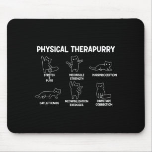 Cat Physical Therapurry Puns Calisthenics Physical Mouse Mat