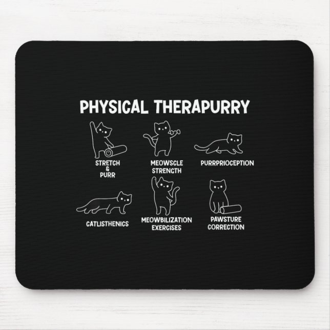 Cat Physical Therapurry Puns Calisthenics Physical Mouse Mat (Front)
