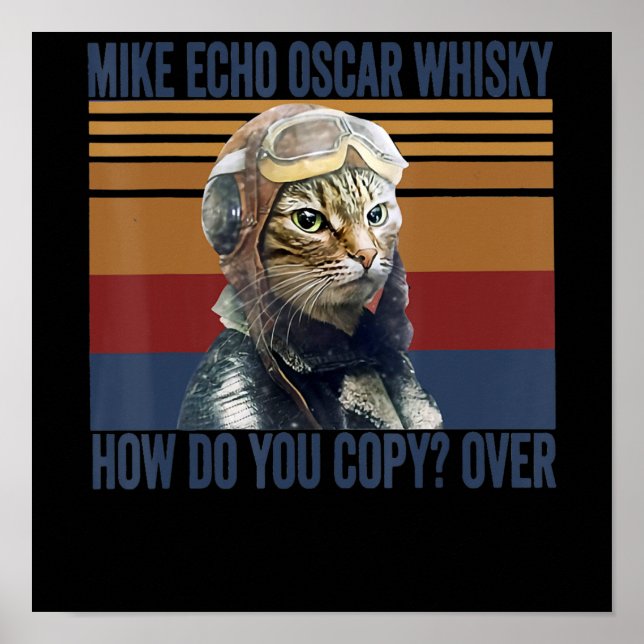 Cat Pilot Mike Echo Oscar Whisky Costume Gift Poster (Front)