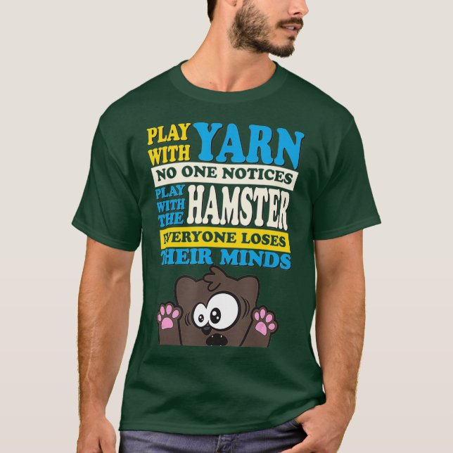 Cat Playing with Yarn  Hamster Funny Kitty Meme T-Shirt (Front)