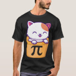 Cat Pot Pi Day Funny Pi Day Kids teacher math Love T-Shirt<br><div class="desc">Cat Pot Pi Day Funny Pi Day Kids teacher math Lovers</div>