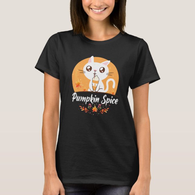 Cat Pumpkin Spice Cute Its Fall Yall Pumpkin Autum T-Shirt (Front)