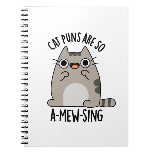 Cat Puns ARe So A-mew-sing Funny Animal Pun Notebook (Front)