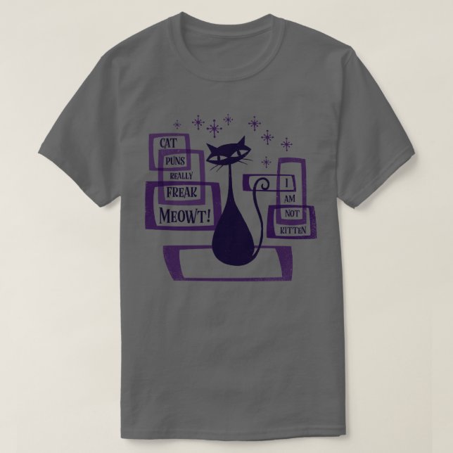 Cat Puns Really Freak Meowt T-Shirt (Design Front)