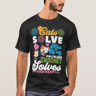 Cat Quilting And Cats Solves Most Of My Problem An T-Shirt