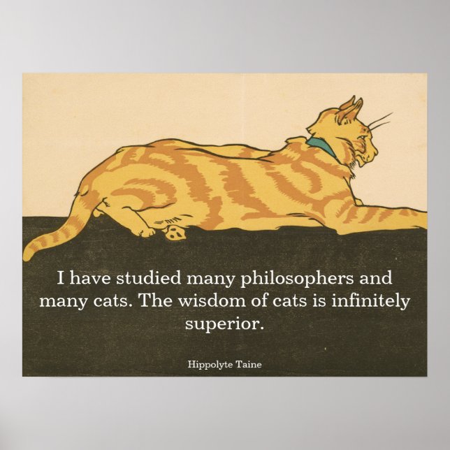 Cat quote by Hippolyte Taine, Edward Penfield Poster (Front)