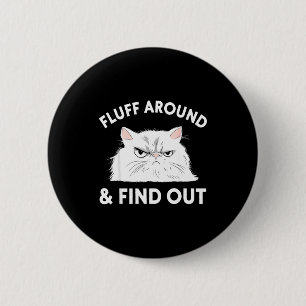 Cat Quote Humor Apparel Graphic Tees Uni Black Sma 6 Cm Round Badge