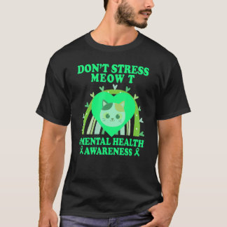 Cat  Quote Mental Health Awareness Polka Dot Rainb T-Shirt