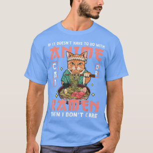 Cat Ramen Bowl Anime Japanese Noodles Kawaii Neko T-Shirt