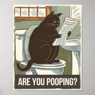 Cat Reading Newspaper on Toilet - Are You Pooping? Poster