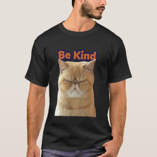 Cat Reminder Choose To Be Kind Everyday Funny Grap T-Shirt