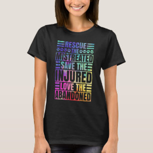 Cat Rescuers Animal Rescue The Mistreated Animal V T-Shirt