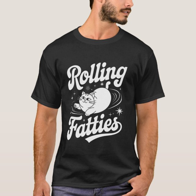 Cat Rolling Fatties Cat T-Shirt (Front)